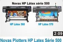 Veja o vdeo das Novas impressoras Plotter HP Ltex 560 e da Plotter HP Ltex 570 com cartuchos de 3 litros